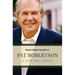 Pat Robertson: A Life and Legacy