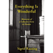 Everything Is Wonderful: Memories of a Collective Farm in Estonia