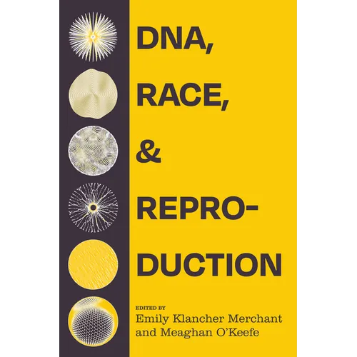 Dna, Race, and Reproduction