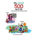 My First 500 Words: Build Your Child's Vocabulary The Fun Way: Search And Find 500 Object Across 20 Illustrations That Include The Classroom, Kitchen,