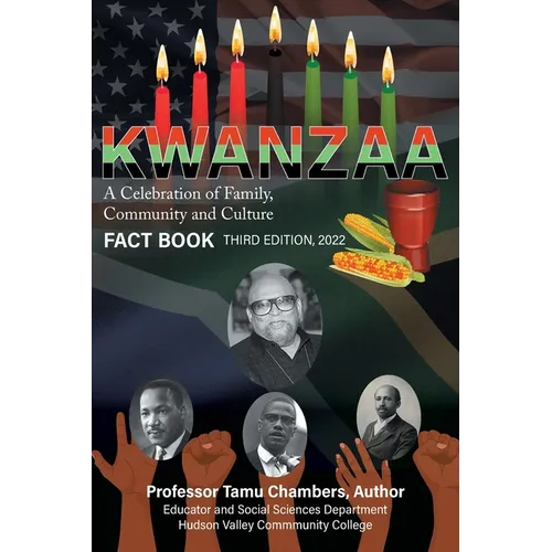 KWANZAA A Celebration of Family, Community and Culture: Fact Book Second Edition 2022
