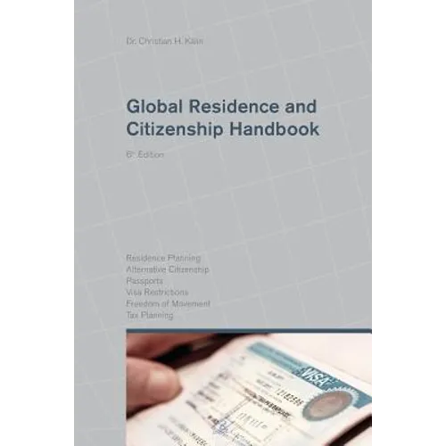 Global Residence and Citizenship Handbook