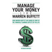 Manage Your Money Like Warren Buffett: How Warren Buffett has handled some of the financial planning aspects of his life