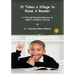 It Takes a Village to Raise a Reader: A Vital and Essential Resource to Unlock a Student's Success