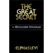 The Great Secret or Occultism Unveiled