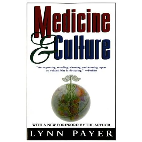 Medicine and Culture: Revised Edition