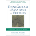 The Enneagram of Passions and Virtues: Finding the Way Home