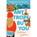 Any Trope But You