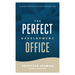 The Perfect Development Office: A Guide to Building a Thriving Development Operation