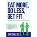 Eat More, Do Less, Get Fit: Health and Fitness for Everyone