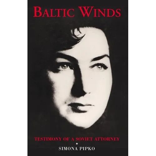 Baltic Winds: Testimony of a Soviet Attorney