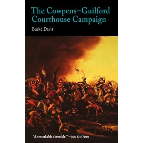 The Cowpens-Guilford Courthouse Campaign