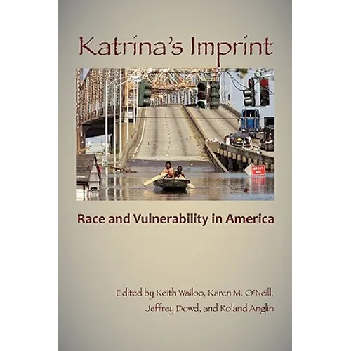 Katrina's Imprint: Race and Vulnerability in America