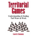 The Territorial Games: Understanding and Ending Turf Wars at Work