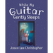 While My Guitar Gently Sleeps