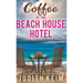Coffee at the Beach House Hotel