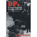 Dps: Europe's Displaced Persons, 1945-51