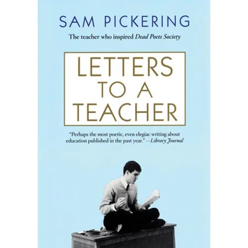 Letters to a Teacher