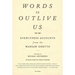 Words to Outlive Us: Eyewitness Accounts from the Warsaw Ghetto