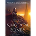 Kingdom of Bones: (The Echoes Saga: Book 5)