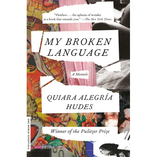My Broken Language: A Memoir