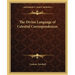 The Divine Language of Celestial Correspondences