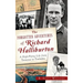 The Forgotten Adventures of Richard Halliburton: A High-Flying Life from Tennessee to Timbuktu