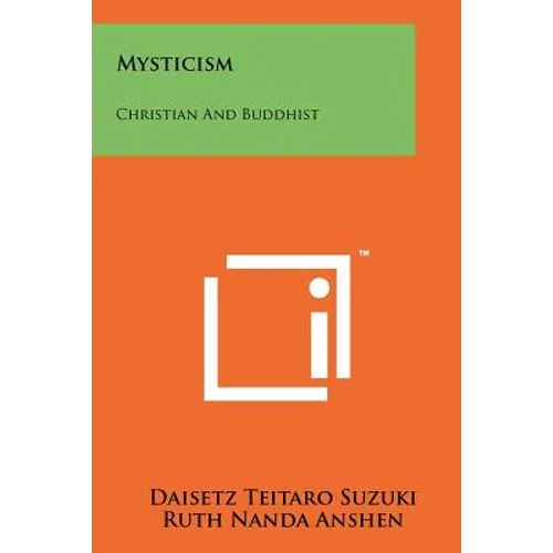 Mysticism: Christian and Buddhist