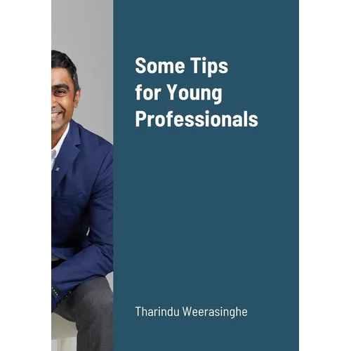 Some Tips for Young Professionals