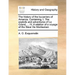 The History of the Bucaniers of America. Containing, I. the Exploits and Adventures of Le Grand, ... IV. a Relation of a Voyage of the Sieur de Montau
