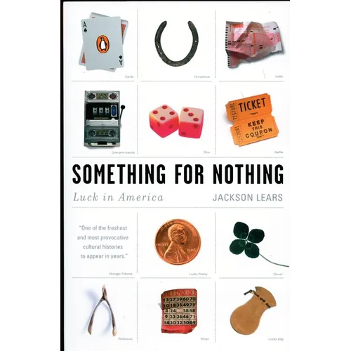 Something for Nothing: Luck in America