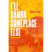 I'll Samba Someplace Else: A Spatial History of Race, Ethnicity, and Displacement in São Paulo