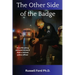 The Other Side of the Badge
