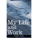 My Life and Work