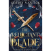 The Reluctant Blade