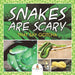 Snakes Are Scary - That Say Gotcha