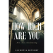 How Rich Are You: Are You Listening