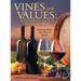 Vines and Values: A Consumer's Guide to Sustainable Wine: Savoring Wines You Need to Know