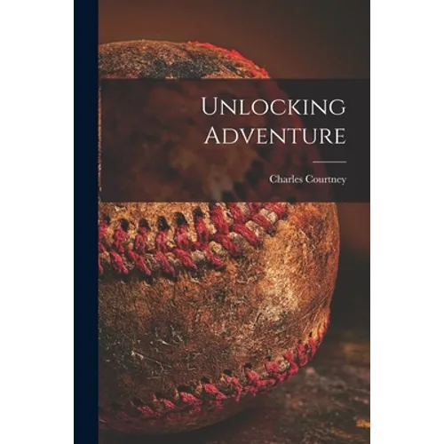 Unlocking Adventure