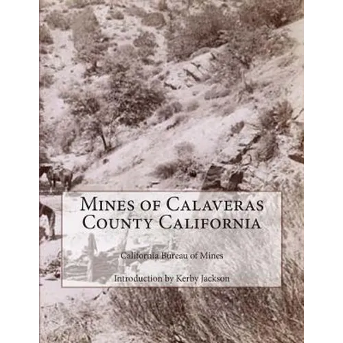 Mines of Calaveras County California