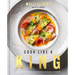 Cook Like a King: Recipes from My California Chinese Kitchen