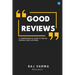 Good Reviews: A Comprehensive Guide to Online Reviews and Platforms