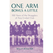 One Arm Bowls a Little: 100 Years of the Stragglers of Asia Cricket Club
