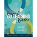 Beyond Co-Teaching Basics: A Data-Driven, No-Fail Model for Continuous Improvement