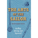 The Arts of the Sailor: Knotting, Splicing and Ropework (Dover Maritime)