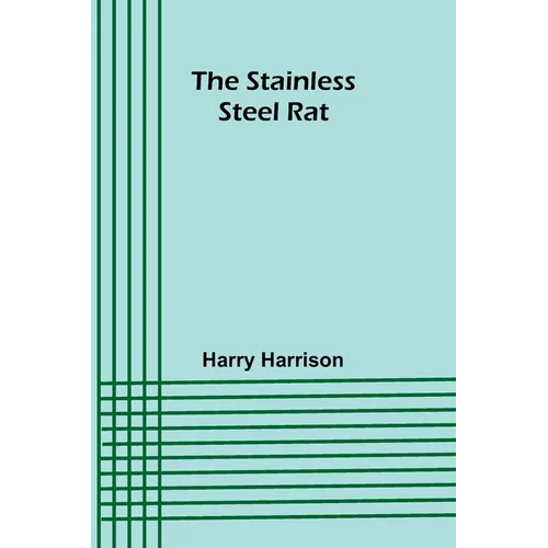 The stainless steel rat