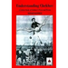 Understanding Chekhov: A Critical Study of Chekhov's Prose and Drama