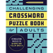 Challenging Crossword Puzzle Book for Adults: Stimulating Puzzles to Exercise Your Brain