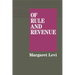 Of Rule and Revenue: Volume 13