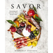 Savor: Entertaining with Charcuterie, Cheese, Spreads and More!